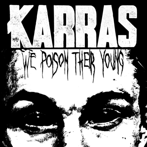 Karras - We Poison Their Young (Splatter Vin i gruppen VINYL / Toppselgere hos Bengans Skivbutik AB (4302747)