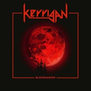 Kerrigan - Bloodmoon (Vinyl Lp) i gruppen VINYL / Metal hos Bengans Skivbutik AB (4303305)