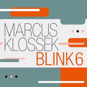 Marcus Klossek - Blink 6 i gruppen CD hos Bengans Skivbutik AB (4303719)