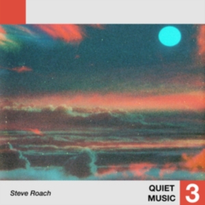 Roach Steve - Quiet Music 3 i gruppen VINYL / Pop-Rock hos Bengans Skivbutik AB (4303770)