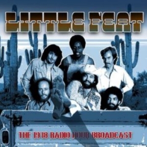 Little Feat - 1978 Radio Hour Broadcast i gruppen CD hos Bengans Skivbutik AB (4303813)