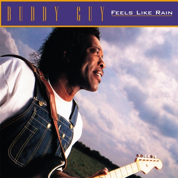Buddy Guy - Feels Like Rain i gruppen VINYL / Jazz/Blues hos Bengans Skivbutik AB (4303977)