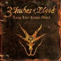 3 Inches Of Blood - Long Live Heavy Metal i gruppen VINYL / Metal/ Heavy metal hos Bengans Skivbutik AB (4304295)
