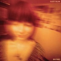 Fullam Elliott - End Of Ways i gruppen CD hos Bengans Skivbutik AB (4304335)