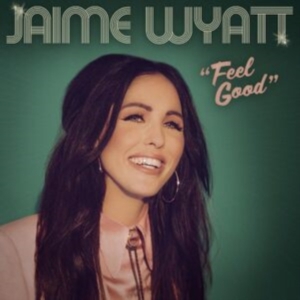 Wyatt Jaime - Feel Good i gruppen CD / Country hos Bengans Skivbutik AB (4304358)