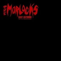 Morlocks - Easy Listening For The Underachieve i gruppen VINYL hos Bengans Skivbutik AB (4304585)