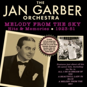 Jan Garber Orchestra - Meoldy From The Sky - Hits & Memori i gruppen Annet /  hos Bengans Skivbutik AB (4304718)