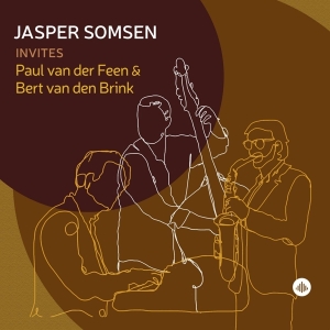 Somsen Jasper | Feen Paul Van Der | Brink Bert - Jasper Somsen Invites Paul Van Der Feen And Bert V i gruppen CD hos Bengans Skivbutik AB (4304772)