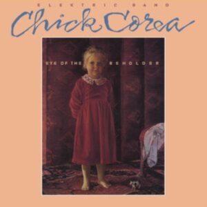Corea Chick Elektric Band - Eye Of The Beholder i gruppen CD / Jazz hos Bengans Skivbutik AB (4304941)