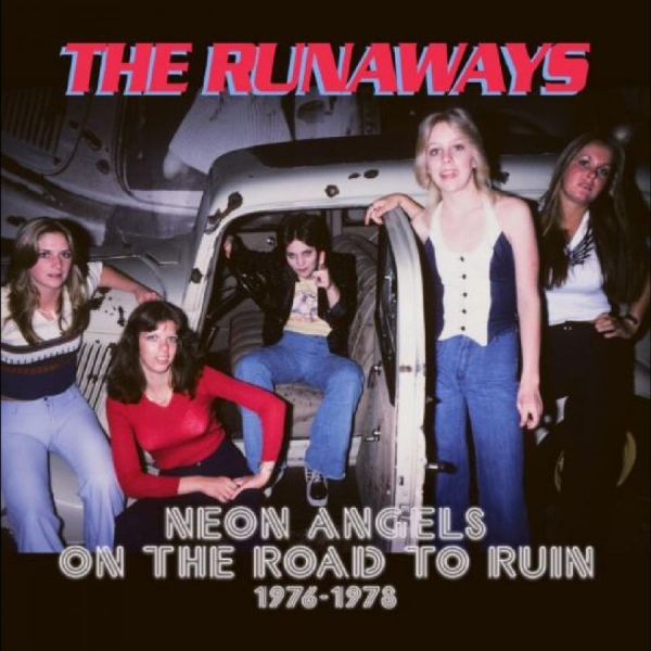 Runaways The - Neon Angels On The Road To Ruin 197 i gruppen CD / Toppselgere hos Bengans Skivbutik AB (4304949)