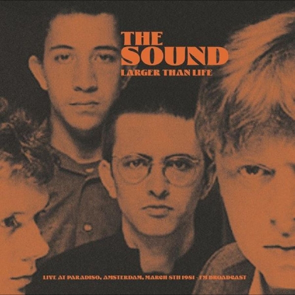 Sound The - Larger Than Life: Live At Paradiso, i gruppen VINYL / Rock hos Bengans Skivbutik AB (4305466)