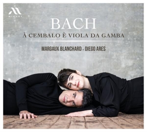Margaux Blanchard & Diego Ares - Bach: A Cembalo E Viola Da Gamba i gruppen CD / Annet hos Bengans Skivbutik AB (4306367)