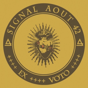 Signal Aout 42 - Ex Voto i gruppen CD / Metal,Pop-Rock hos Bengans Skivbutik AB (4306438)