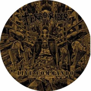 Terrorizer - Live Commando (Picture Disc Vinyl L i gruppen VI TIPSER / Fredagsutgivelser / Fredag Den 23:e Februari 2024 hos Bengans Skivbutik AB (4309093)