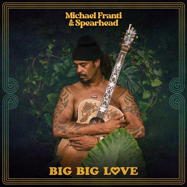 Michael Franti And Spearhead - Big Big Love i gruppen CD / Pop hos Bengans Skivbutik AB (4309125)