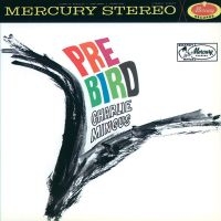 Charles Mingus - Pre-Bird i gruppen -Start Vinyl-N hos Bengans Skivbutik AB (4309147)