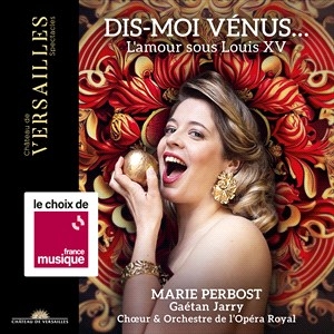 Marie Perbost Choeur & Orchestre D - Dis-Moi Venus - L'amour Sous Louis i gruppen CD hos Bengans Skivbutik AB (4309308)