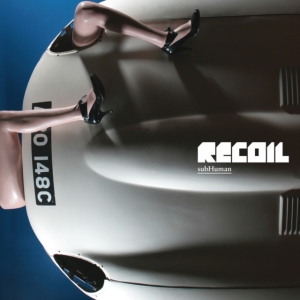 RECOIL - SUBHUMAN i gruppen VINYL / Pop-Rock hos Bengans Skivbutik AB (4309740)