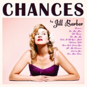 Barber Jill - Chances (15Th Anniversary Edition) i gruppen VINYL hos Bengans Skivbutik AB (4310819)