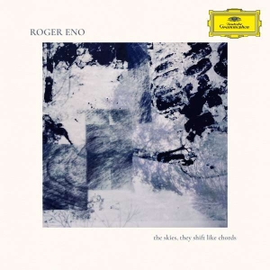 Roger Eno - The Skies, They Shift Like Chords? i gruppen CD hos Bengans Skivbutik AB (4311064)