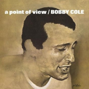 Bobby Cole - A Point Of View i gruppen VINYL hos Bengans Skivbutik AB (4311503)