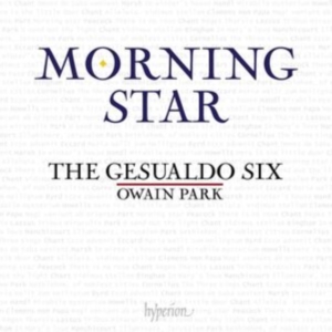 The Gesualdo Six / Owain Park - Morning Star i gruppen CD hos Bengans Skivbutik AB (4311580)