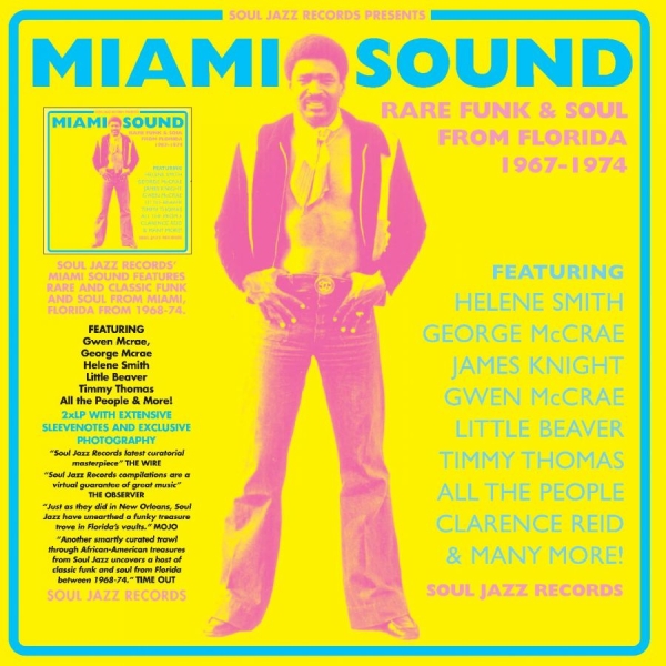 Soul Jazz Records Presents - Miami Sound ? Rare Funk & Soul From i gruppen VINYL / Toppselgere hos Bengans Skivbutik AB (4312182)