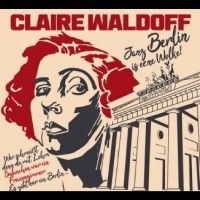 Waldoff Claire - Janz Berlin Is Eene Wolke! i gruppen VINYL / Toppselgere hos Bengans Skivbutik AB (4312349)