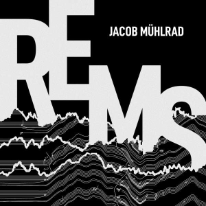 Jacob Mühlrad - Rems i gruppen CD hos Bengans Skivbutik AB (4312613)