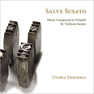 Utopia Ensemble - Salve Susato i gruppen CD hos Bengans Skivbutik AB (4312649)