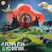 Flying Fish A - El Pez Que Voló - Act I i gruppen CD hos Bengans Skivbutik AB (4313076)