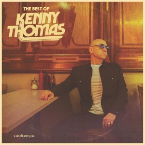 Kenny Thomas - Best Of Kenny Thomas i gruppen CD hos Bengans Skivbutik AB (4313309)