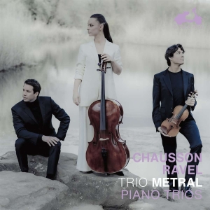Trio Metral - Chausson / Ravel: Piano Trios i gruppen CD / Annet hos Bengans Skivbutik AB (4313314)