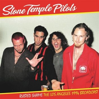Stone Temple Pilots - Rusted Shame Los Angeles 1994 (Viny i gruppen VINYL / Rock hos Bengans Skivbutik AB (4313396)