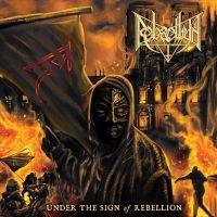 Rebaelliun - Under The Sign Of Rebellion i gruppen CD hos Bengans Skivbutik AB (4313402)