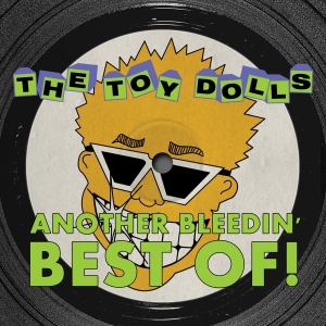 Toy Dolls - Another Bleedin' Best Of! (Yellow V i gruppen VINYL / Pop-Rock hos Bengans Skivbutik AB (4313760)