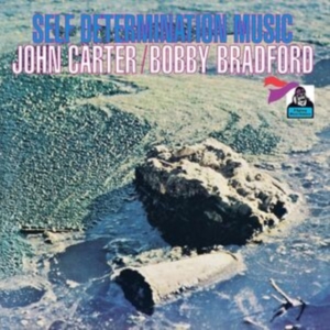 Carter John Bobby Bradford - Self Determination Music i gruppen Annet /  hos Bengans Skivbutik AB (4313877)