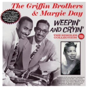 Griffin Brothers The & Margie Day - Weepin And Cryin': The Singles Coll i gruppen Musikk / Dual Disc / RnB-Soul hos Bengans Skivbutik AB (4314059)
