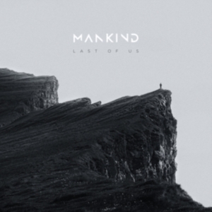 Mankind - Last Of Us (Digipack) i gruppen CD / Metal hos Bengans Skivbutik AB (4314336)