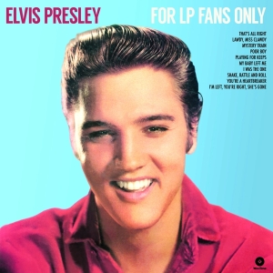 Elvis Presley - For Lp Fans Only i gruppen VINYL hos Bengans Skivbutik AB (4314399)
