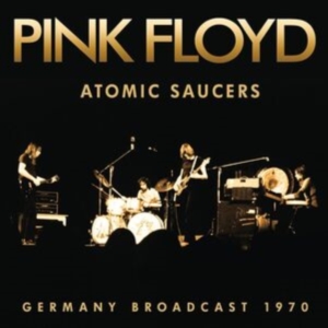 Pink Floyd - Atomic Saucers i gruppen CD hos Bengans Skivbutik AB (4314568)