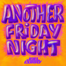 Joel Corry - Another Friday Night i gruppen VINYL / Dance-Techno hos Bengans Skivbutik AB (4315609)