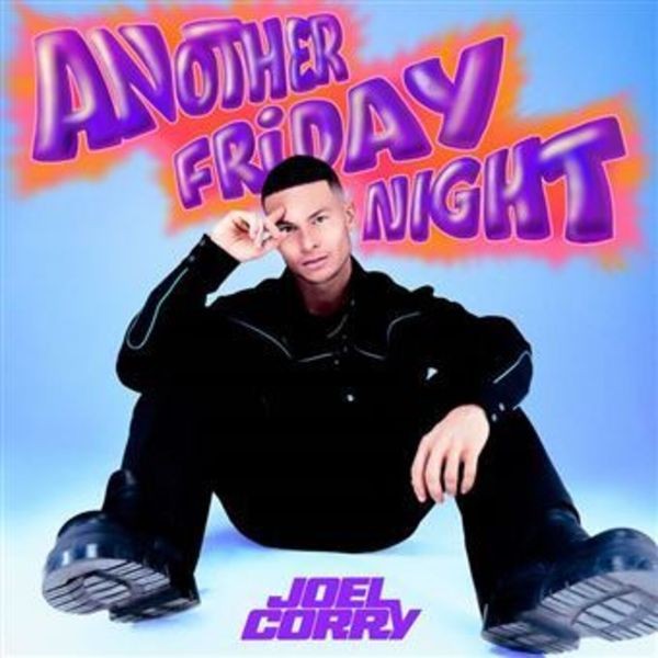 Joel Corry - Another Friday Night i gruppen CD / Dans/Techno hos Bengans Skivbutik AB (4315611)