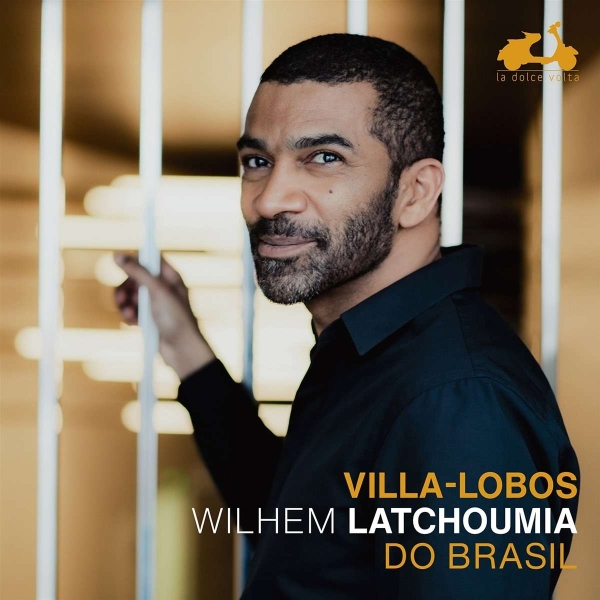 Latchoumia Wilhem - Villa-Lobos: Do Brasil i gruppen CD / Toppselgere hos Bengans Skivbutik AB (4315614)