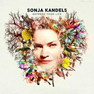 Sonja Kandels - Express Your Life i gruppen CD hos Bengans Skivbutik AB (4315771)