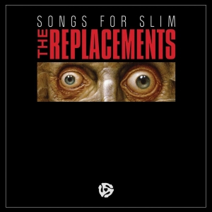 Replacements The - Songs For Slim (Red & Black Split C i gruppen VINYL / Pop-Rock hos Bengans Skivbutik AB (4316451)