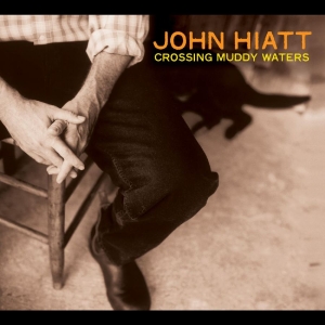 Hiatt John - Crossing Muddy Waters (Transparent i gruppen VINYL hos Bengans Skivbutik AB (4316501)