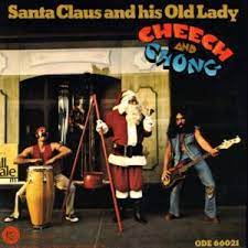 Cheech & Chong - Santa Claus And His Old Lady (Red) i gruppen VI TIPSER / Record Store Day / RSD BF 2022 hos Bengans Skivbutik AB (4316716)