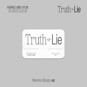 HWANG MIN HYUN - (Truth or Lie) - 1st MINI ALBUM (Weverse i gruppen CD hos Bengans Skivbutik AB (4327257)