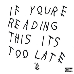 Drake - If You're Reading This It's Too Late i gruppen Minishops / Drake hos Bengans Skivbutik AB (4357273)